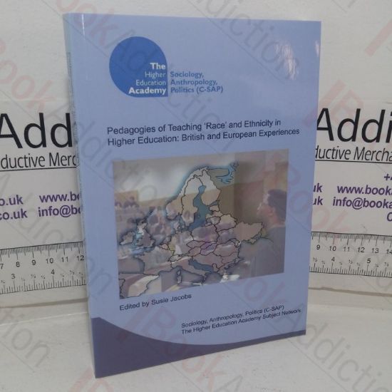 Picture of Pedagogies of Teaching Race and Ethnicity in Higher Education: British and European Experiences