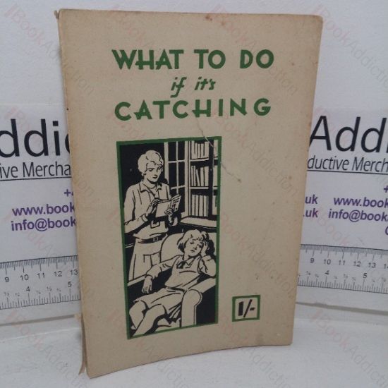 Picture of What to do if its Catching