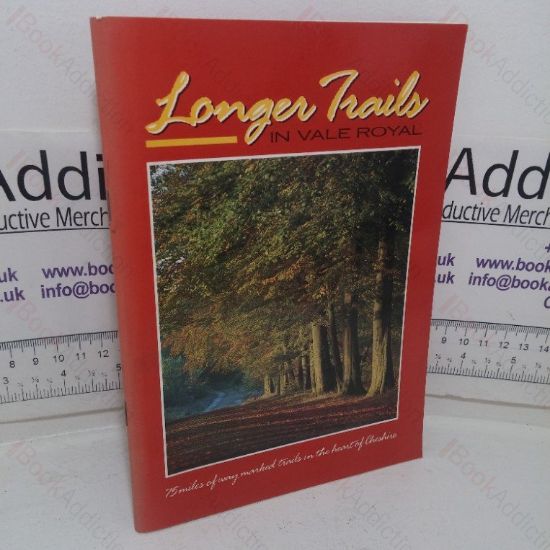 Picture of Longer Trails in Vale Royal: 75 Miles of Way-marked Trails in the Heart of Cheshire