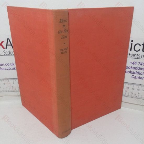 Picture of Here's to the Next Time: The Autobiography of Henry Hall