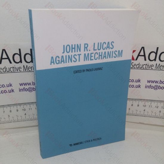 Picture of John R Lucas Against Mechanism