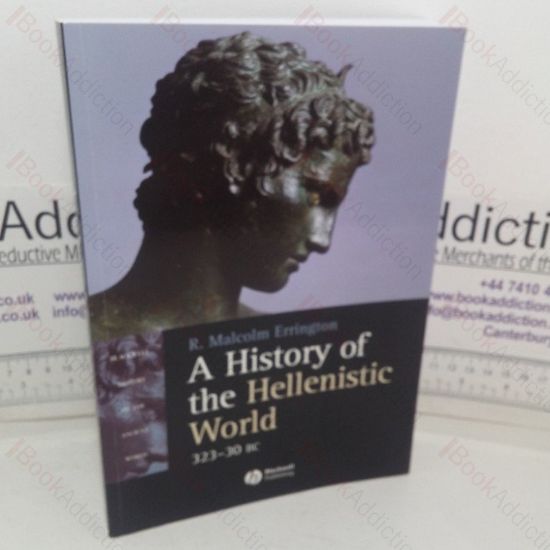 Picture of A History of the Hellenistic World, 323-30 BC (Blackwell History of the Ancient World series)