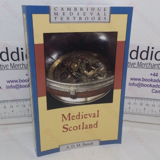 Picture of Medieval Scotland (Cambridge Medieval Textbooks)