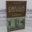 Picture of Catullus & His World: A Reappraisal