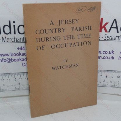 Picture of A Jersey Country Parish During the Time of Occupation