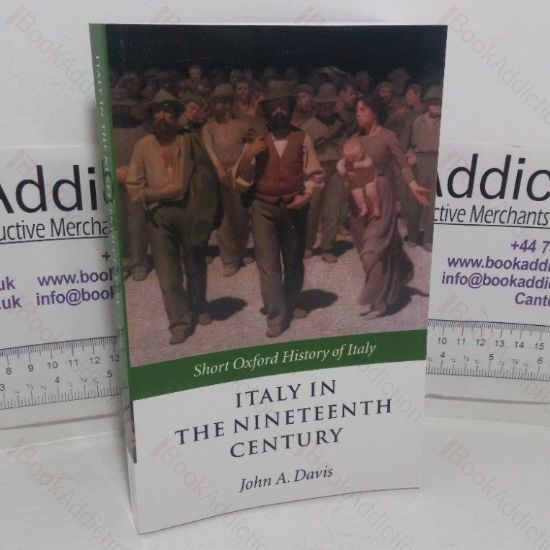 Picture of Italy in the Nineteenth Century, 1796-1900 (Short Oxford History of Italy series)