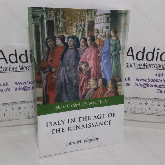 Picture of Italy in the Age of the Renaissance, 1300-1550 (Short Oxford History of Italy series)