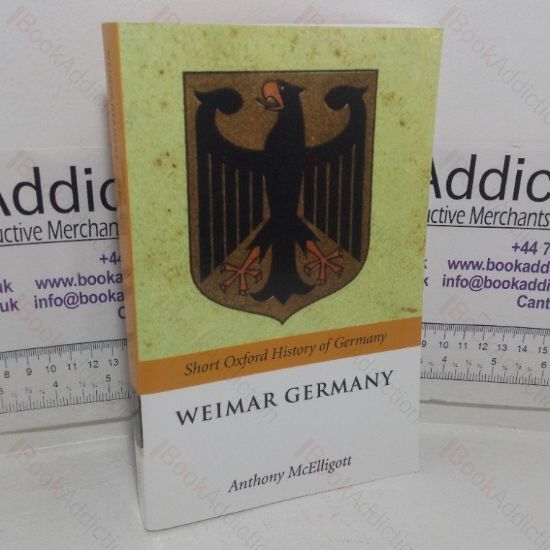 Picture of Weimar Germany (Oxford Short History of Germany series)