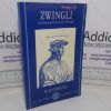 Picture of Zwingli: An Introduction to His Thought