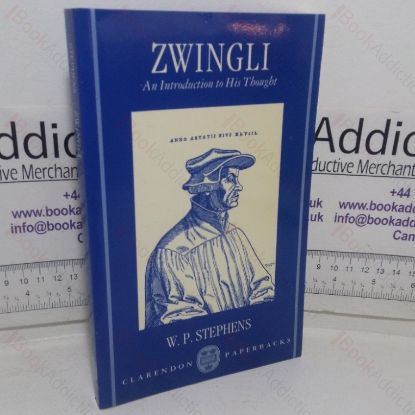 Picture of Zwingli: An Introduction to His Thought
