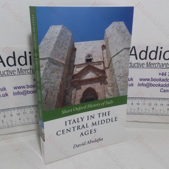 Picture of Italy in the Central Middle Ages, 1000-1300 (Short Oxford History of Italy series)