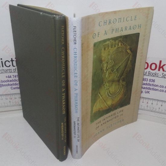 Picture of Chronicle of a Pharaoh: The Intimate Life of Amenhotep III