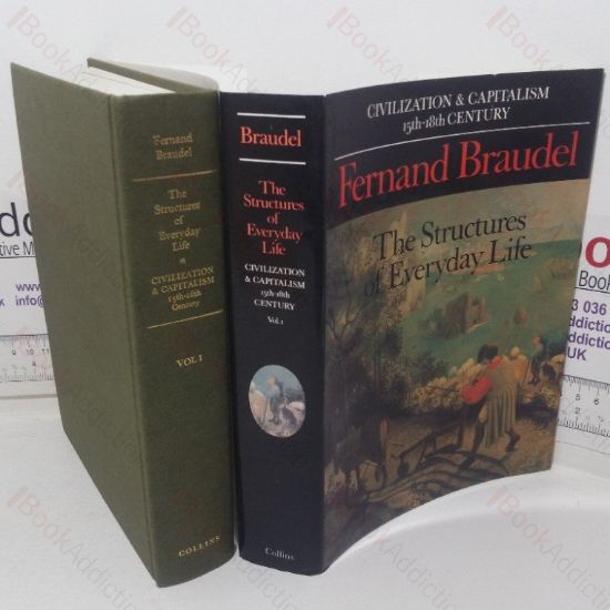 Picture of Structures of Everyday Life: The Limits of the Possible (Civilization and Capitalism, 15th-18th Century)