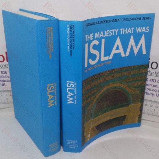 Picture of The Majesty That Was Islam: The Islamic World, 661-1100 (Great Civilizations series)