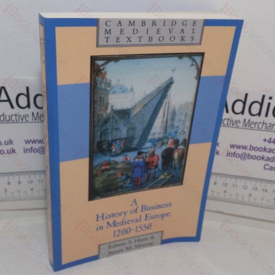 Picture of A History of Business in Medieval Europe, 1200 - 1550 (Cambridge Medieval Textbooks series)