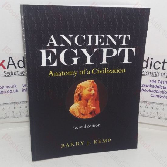 Picture of Ancient Egypt: Anatomy of a Civilization