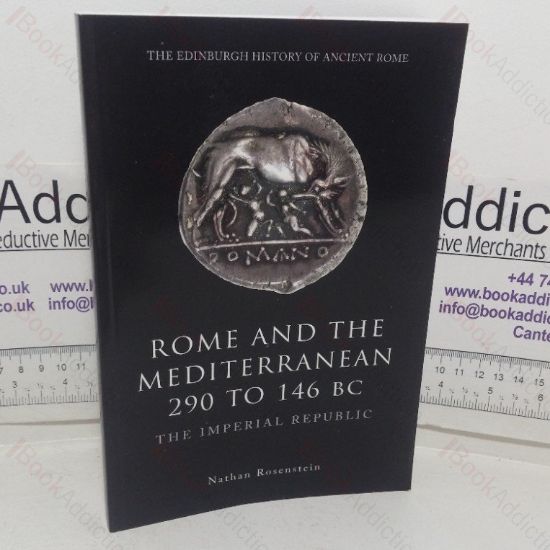 Picture of Rome and the Mediterranean, 290 to 146 BC: The Imperial Republic (The Edinburgh History of Ancient Rome series)