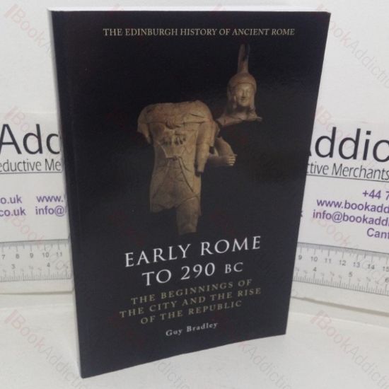 Picture of Early Rome to 290 BC: The Beginnings of the City and the Rise of the Republic (The Edinburgh History of Ancient Rome series)