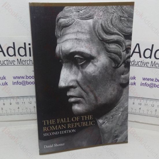 Picture of The Fall of the Roman Republic (Lancaster Pamphlets in Ancient History series)