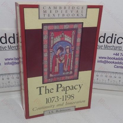 Picture of The Papacy, 1073-1198: Continuity and Innovation (Cambridge Medieval Textbooks series)