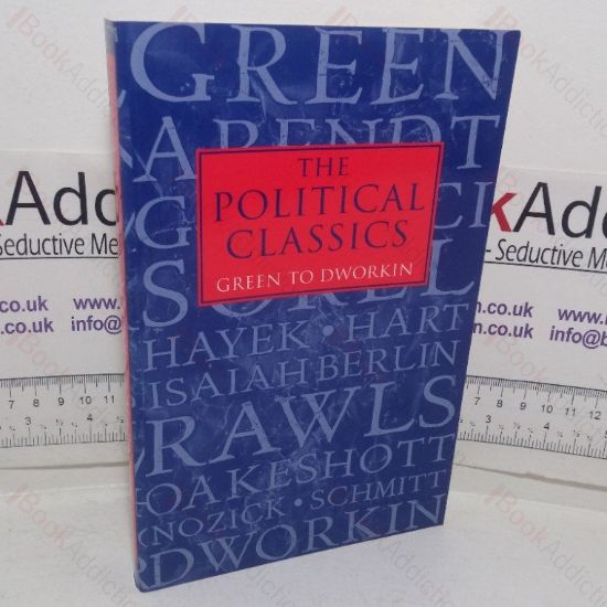 Picture of The Political Classics: Green to Dworkin
