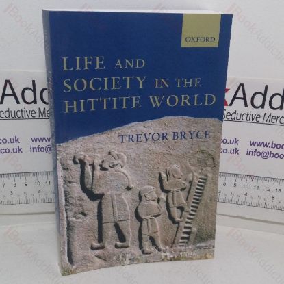 Picture of Life and Society in the Hittite World