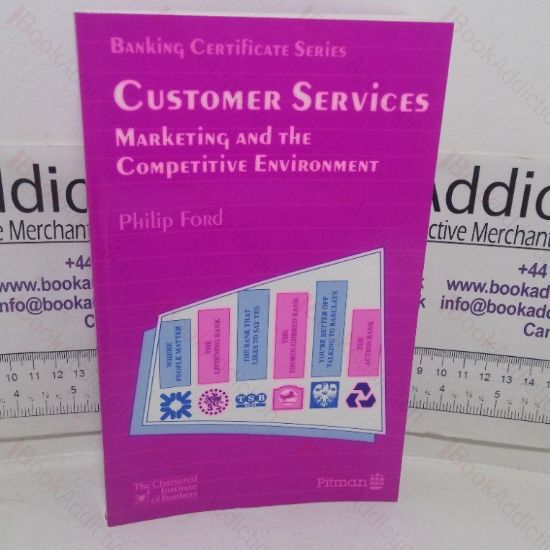 Picture of Customer Services: Marketing and the Competitive Environment (Banking Certificate series)