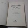Picture of Bohemian Paris: Picasso, Modigliani, Matisse, and the Birth of Modern Art