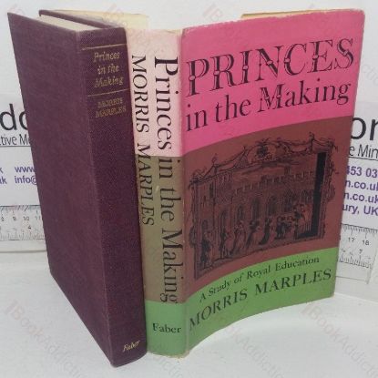 Picture of Princes in the Making: A Study of Royal Education