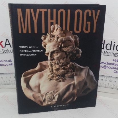 Picture of Mythology: Who's Who in Greek and Roman Mythology