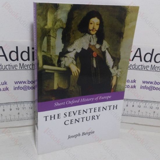 Picture of The Seventeenth Century - Europe, 1598-1715 (The Short Oxford History of Europe series)