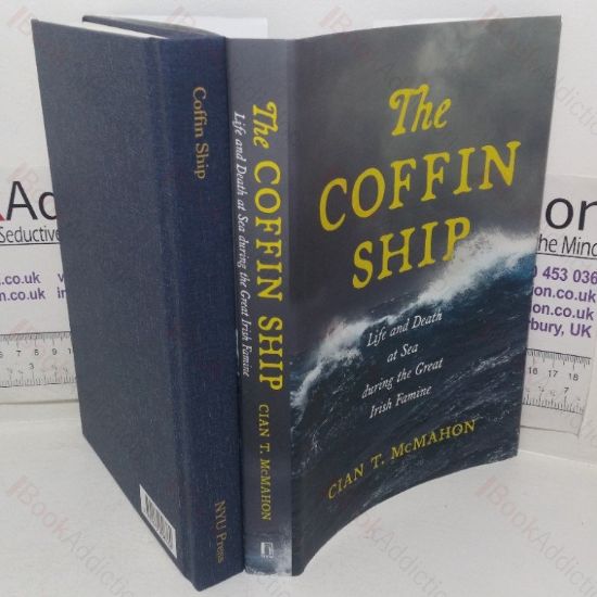 Picture of The Coffin Ship: Life and Death at Sea during the Great Irish Famine (The Glucksman Irish Diaspora series, No. 4)
