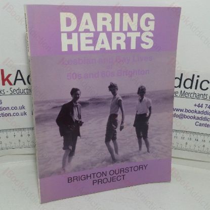 Picture of Daring Hearts: Lesbian and Gay Lives of 50s and 60s Brighton (QueenSpark Book, No. 28)