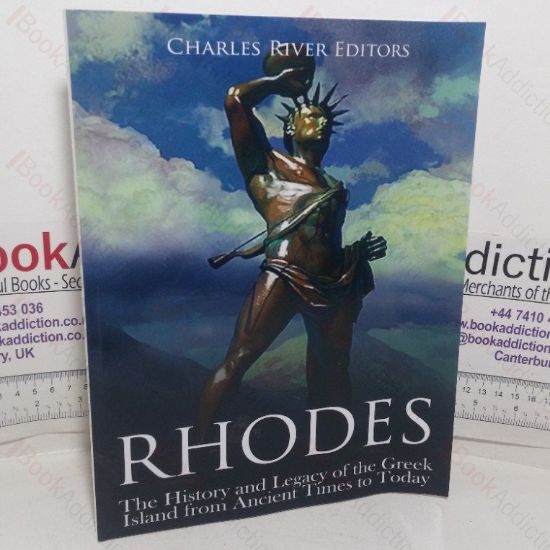 Picture of Rhodes: The History and Legacy of the Greek Island from Ancient Times to Today