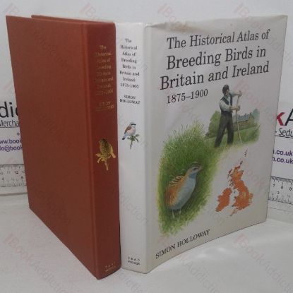 Picture of The Historical Atlas of Breeding Birds in Britain and Ireland, 1875-1900
