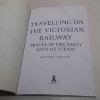 Picture of Travelling on the Victorian Railway: Travel in the Early Days of Steam