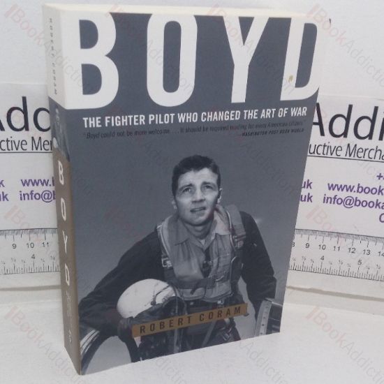 Picture of Boyd: The Fighter Pilot Who Changed the Art of War