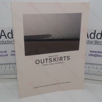 Picture of Brighton's Outskirts: People, Place, Community