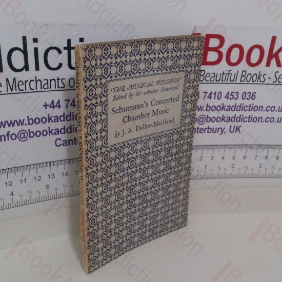 Picture of Schumann's Concerted Chamber Music (The Musical Pilgrim series)