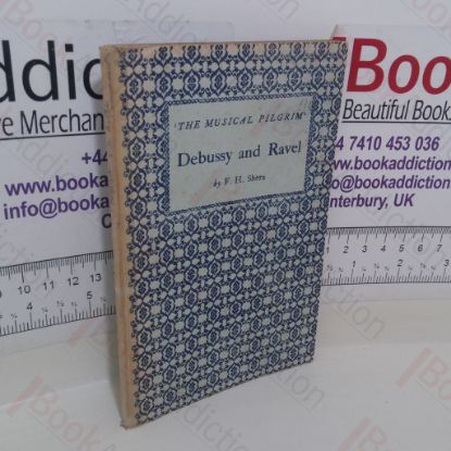 Picture of Debussy and Ravel (The Musical Pilgrim series)