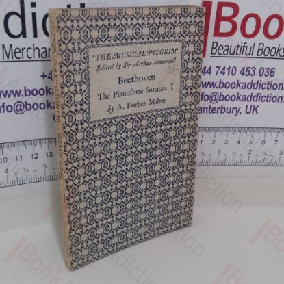 Picture of Beethoven The Pianoforte Sonatas I (The Musical Pilgrim series)