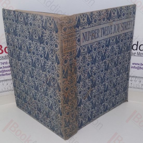 Picture of Number Twelve Joy Street: A Medley of Prose and Verse for Boys and Girls