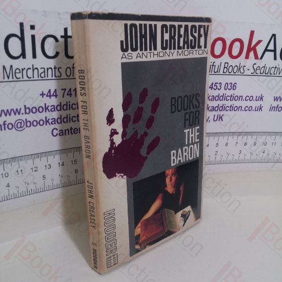 Picture of Books for the Baron (John Creasey as Anthony Morton series)