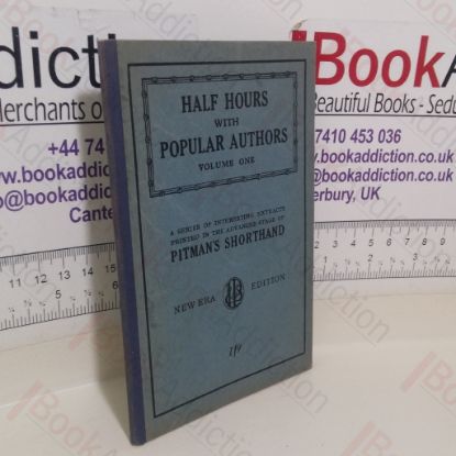 Picture of Half Hours with Popular Authors: Volume I (Advanced Stage of Pitman's Shorthand series)