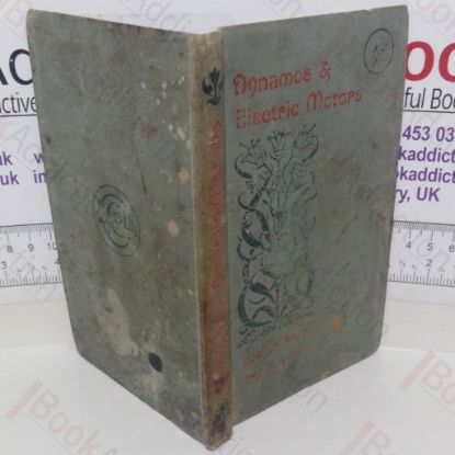 Picture of Dynamos and Electric Motors: How to Make and Run Them