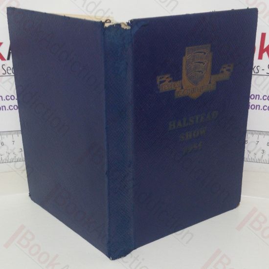 Picture of Catalogue: Horses, Cattle, Sheep, Goats, Poultry, Produce, Trade Stallholders and Flower Show, 86th Annual Show, Halstead 8th and 9th June 1955 (Essex Agricultural Society)