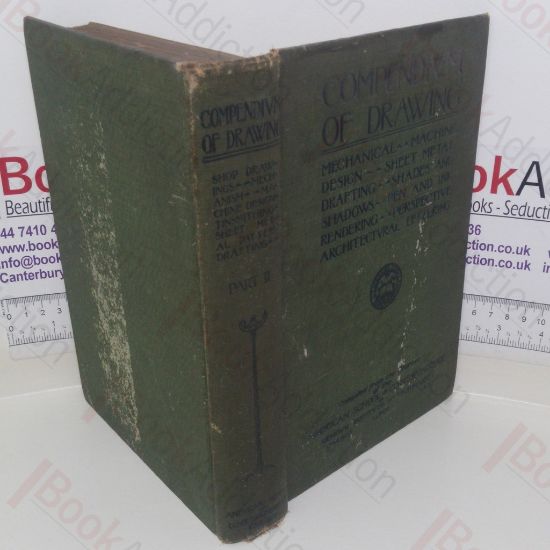Picture of Compendium of Drawing: Volume 1 - Mechanical Drawing; Shades and Shadows; Perspective Drawing; Pen and Ink Rendering; Architectural Lettering