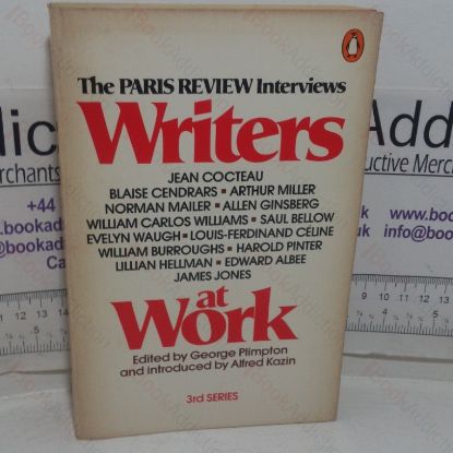 Picture of Writers at Work (The Paris Review Interviews, 3rd Series)