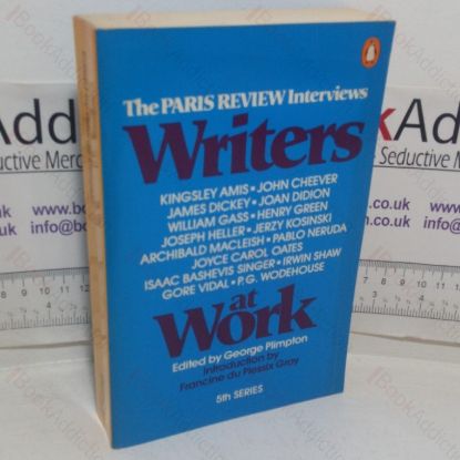 Picture of Writers at Work (The Paris Review Interviews, 5th Series)