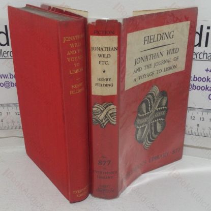 Picture of Jonathan Wild and Journal of a Voyage to Lisbon (Everyman's Library, No. 877)
